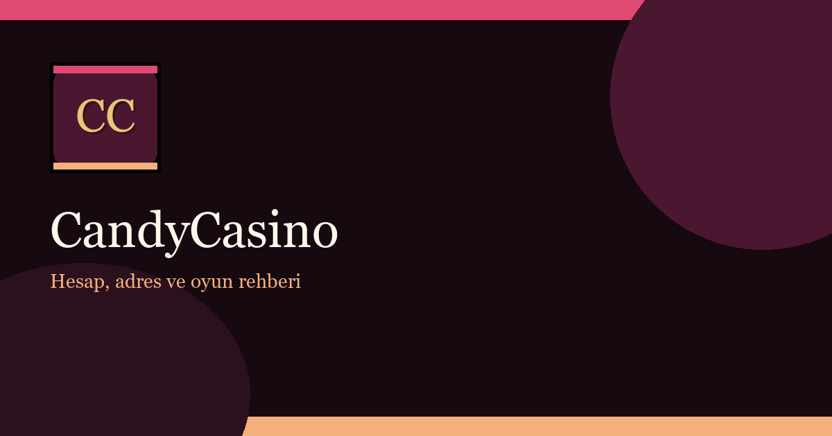 CandyCasino oyunları yazı kapak görseli